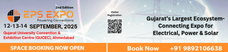 Gujarat’s Largest Ecosystem-Connecting Expo for Electrical, Power & Solar (1)